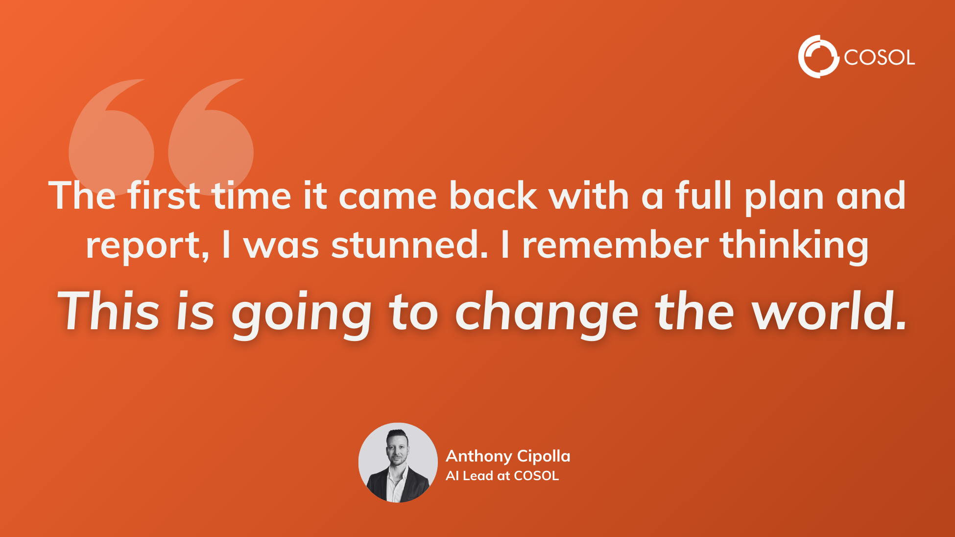 An image of a quote made by Anthony Cipolla