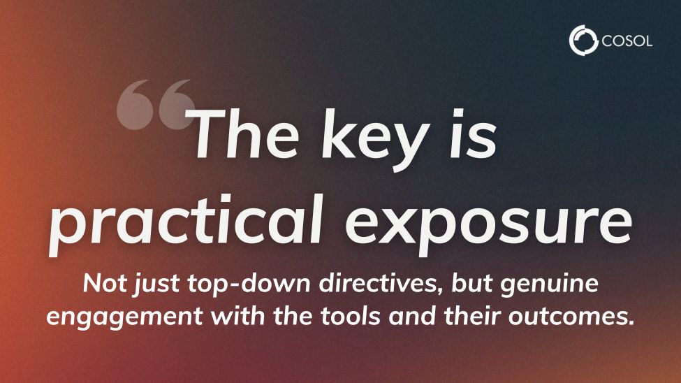 The key is practical exposure - quote by Scott McGowan