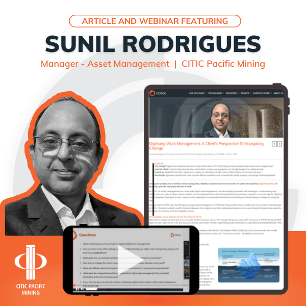 Feature - Sunil Rodrigues | CITIC Pacific Mining with article and webinar mockup - transparent